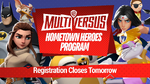The announcement that the registrations for the Hometown Heroes Program will be closing soon.
