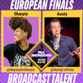 The European Finals Broadcast Talent announcement.