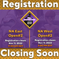 The announcement of the registrations for the second NA East and West tournaments closing soon.